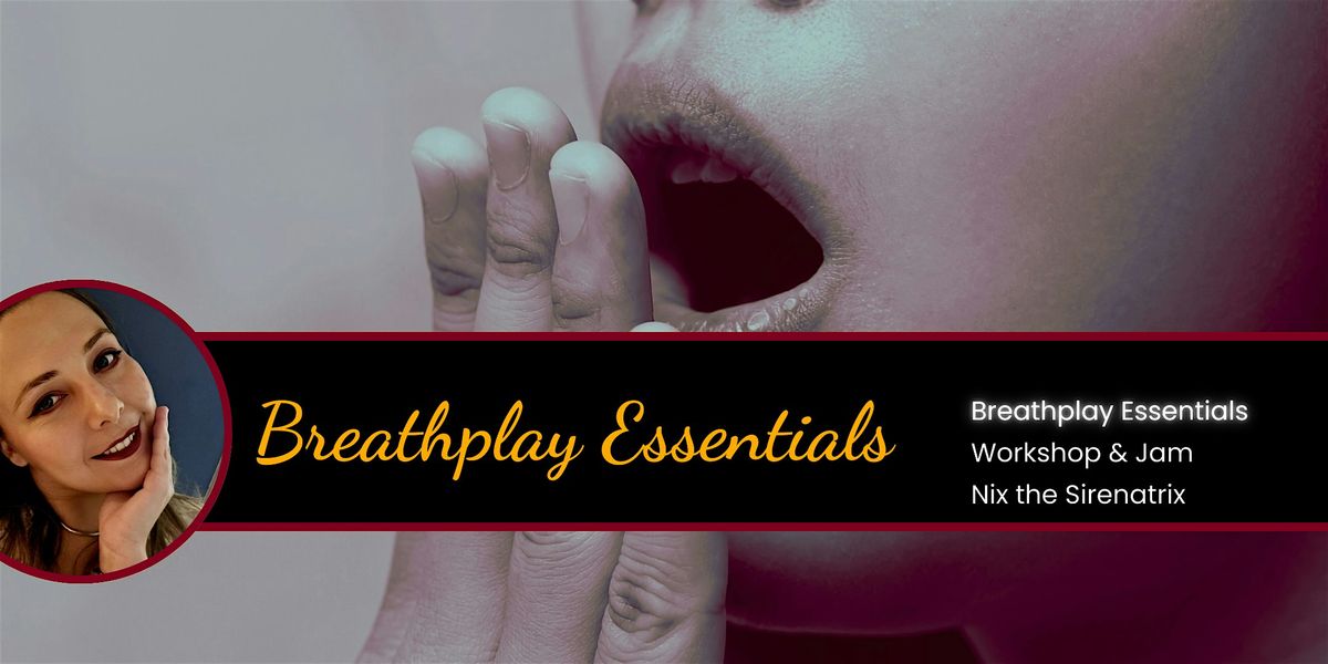 Breathplay Essentials