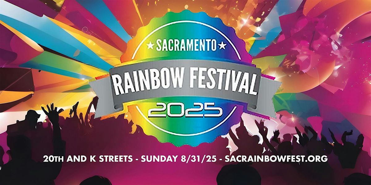 Sacramento Rainbow Festival 2025