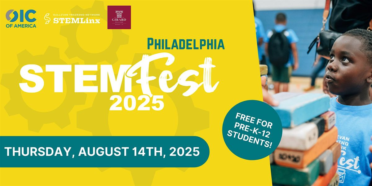 STEMFest 2025 Philadelphia