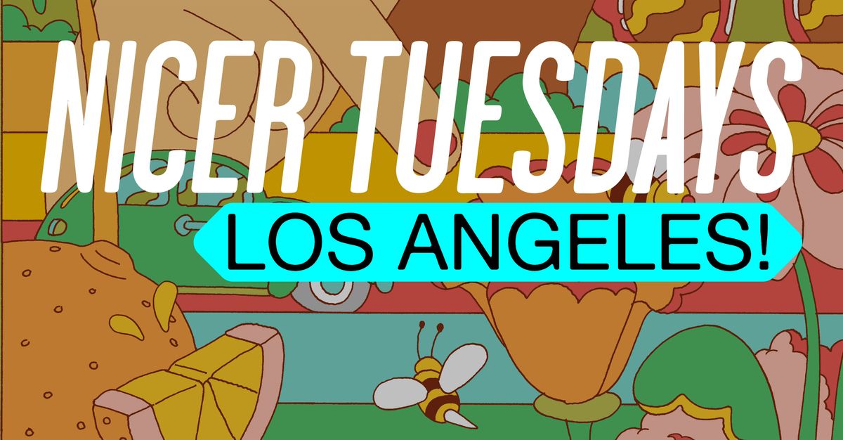Nicer Tuesdays LA: November