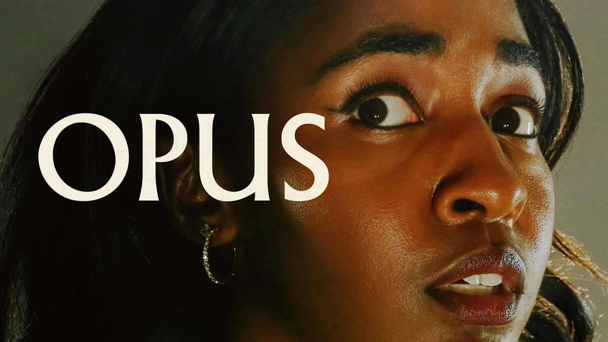 NEWHAM COMMUNITY CINEMA: OPUS + Q&A