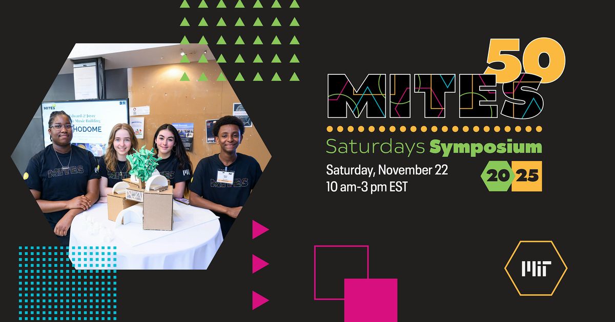 MITES Saturdays Fall Symposium