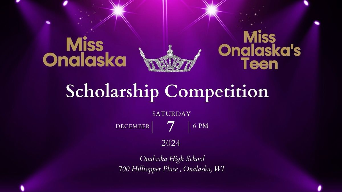 Miss Onalaska Scholarship Competition