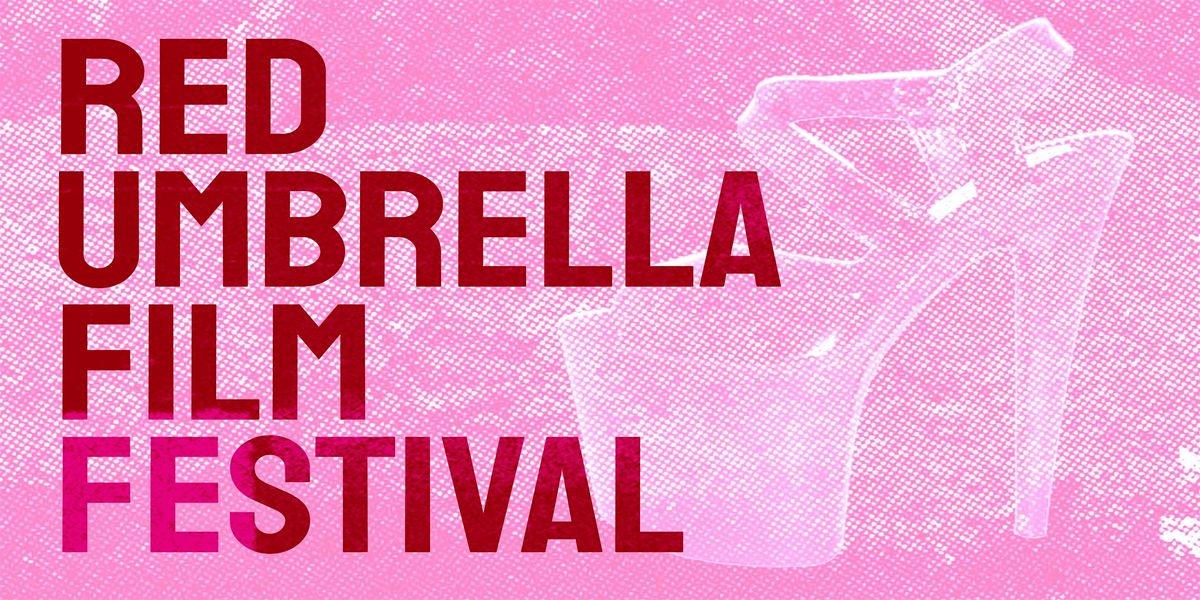2025 Red Umbrella Film Festival