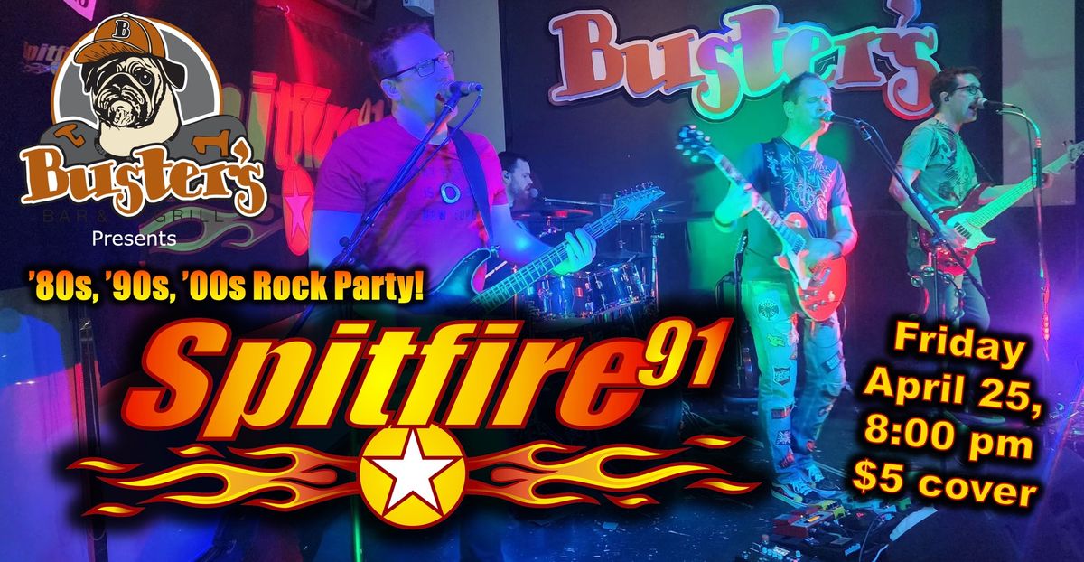 Spitfire91 Returns to Buster\u2019s Bar & Grill