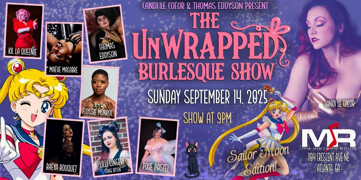 UnWrapped Burlesque at MSR: Sailor Moon Edition!