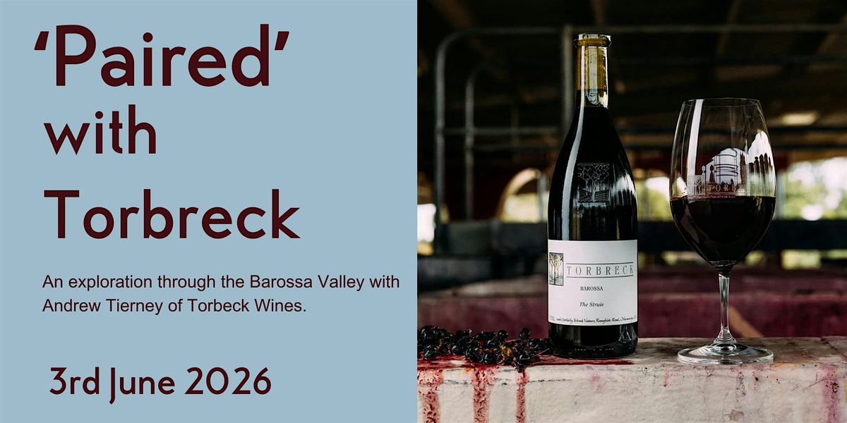 'Paired' Wine Dinner with Torbreck