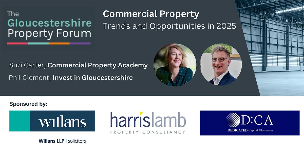 Gloucestershire Property Forum - Commercial Property in 2025