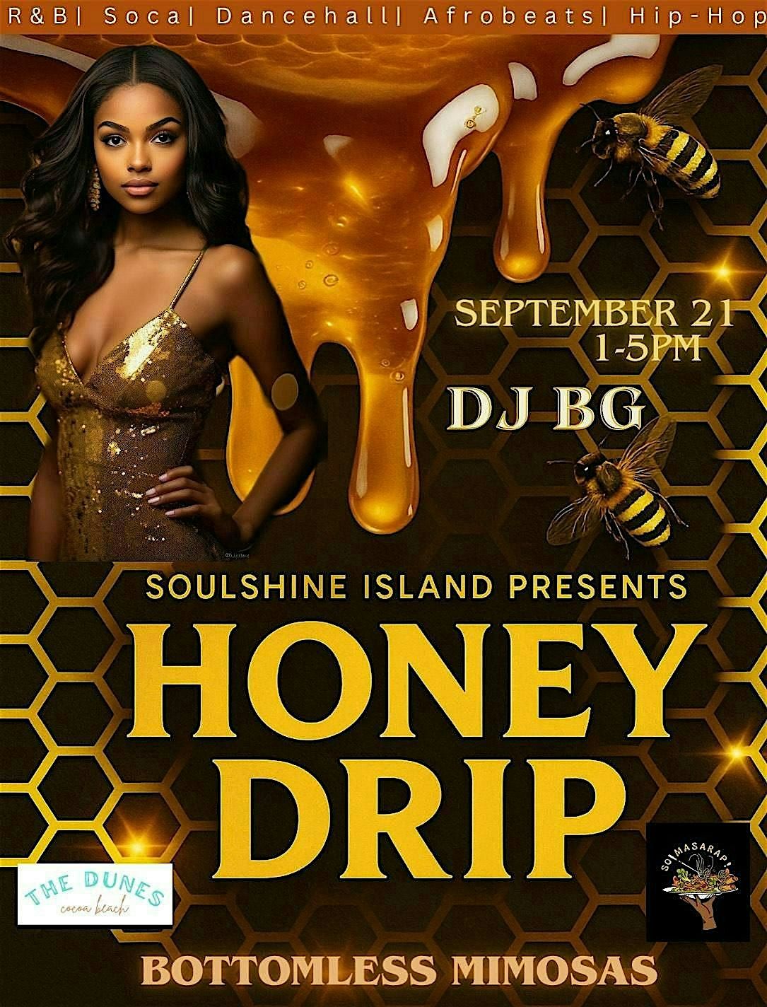 Soul Shine Island Presents HONEY DRIP