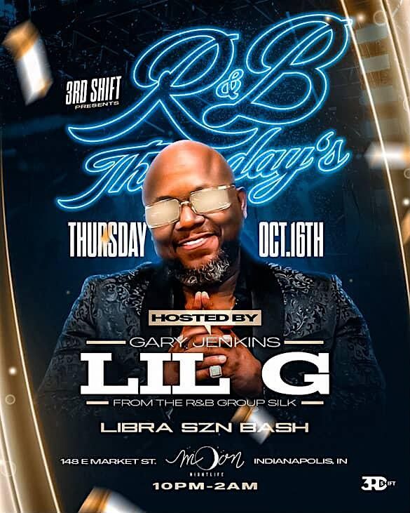 R&B Thursdays w\/ Lil G from Silk