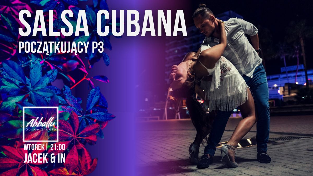 Salsa Cubana | Poziom P3 | Wtorek 21:00 | Inna & Jacek