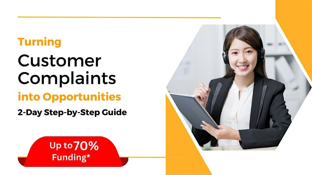 [10 & 11 Nov 2025] Turning Customer Complaints Into Our Opportunities