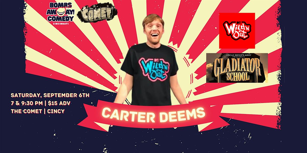 Comedy At The Comet | CARTER DEEMS