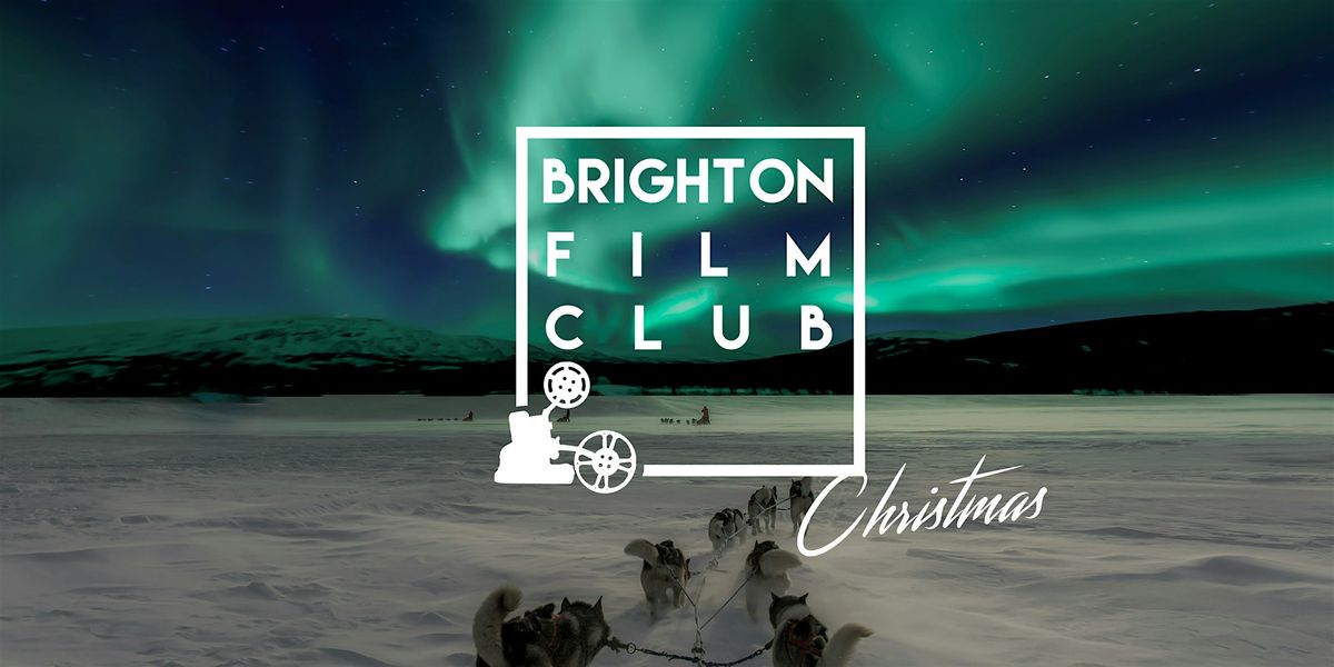 Brighton Film Club - Christmas