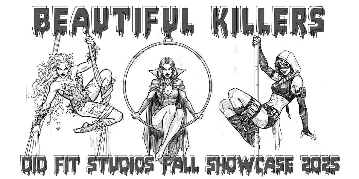 "Beautiful Killers" - DID Fit Studios October 2025 Showcase
