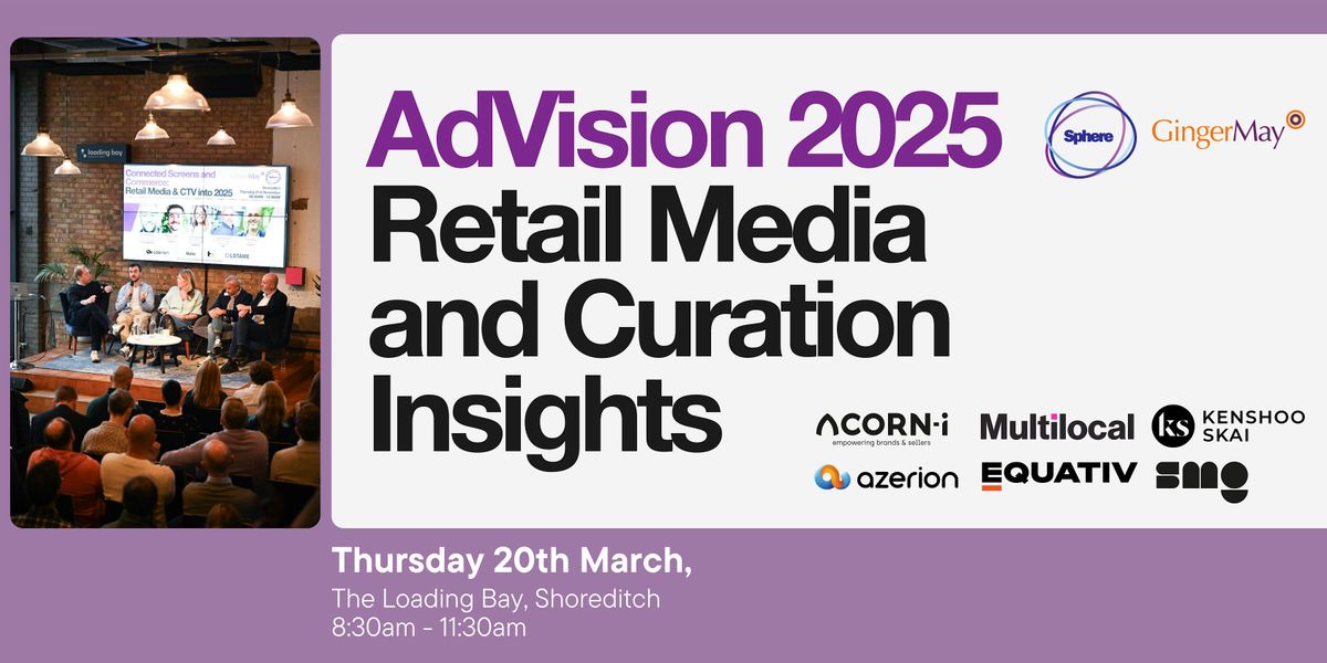 AdVision 2025 Retail Media and Curation Insights