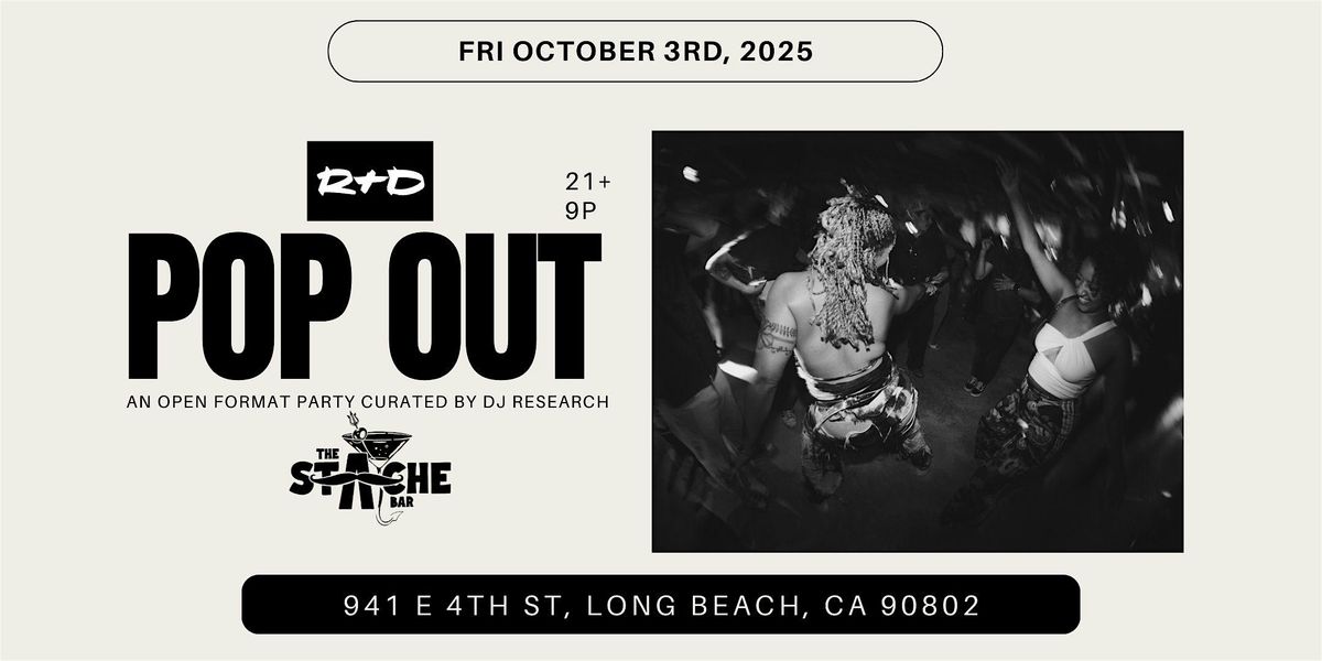 an Open Format Dive Bar Party Called POP OUT at STACHE in Long Beach