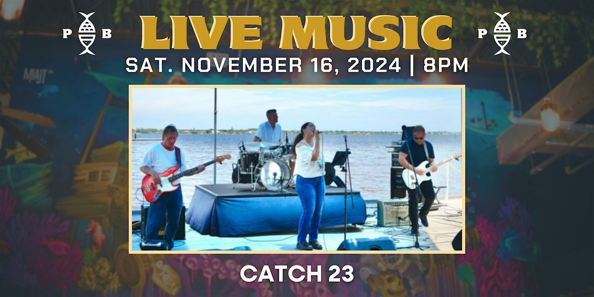 LIVE MUSIC | Catch 23