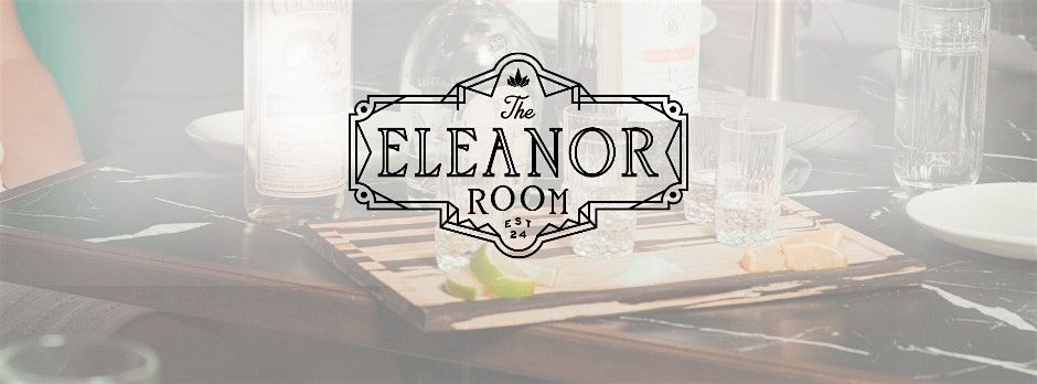 Galentine's Tequila Tasting at The Eleanor Room