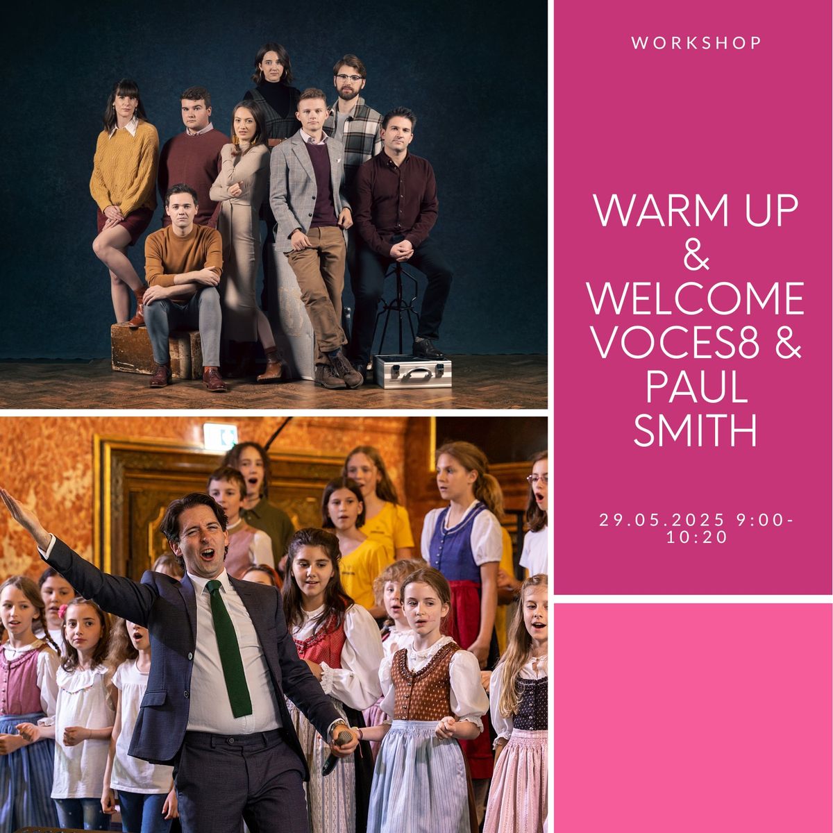 Workshop: Warm up&Welcome with VOCES8 and Paul Smith