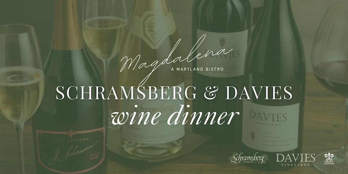 Schramsberg & Davies Wine Dinner at Magdalena