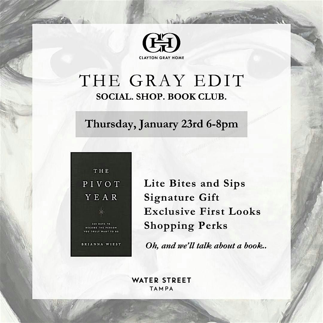 The Gray Edit: Social. Shop. Book Club.