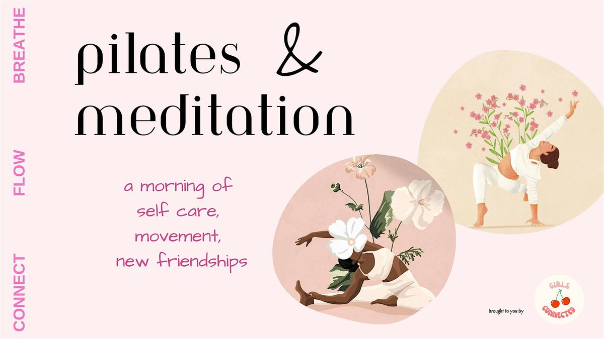 Pilates & Mediation | Girls Connected