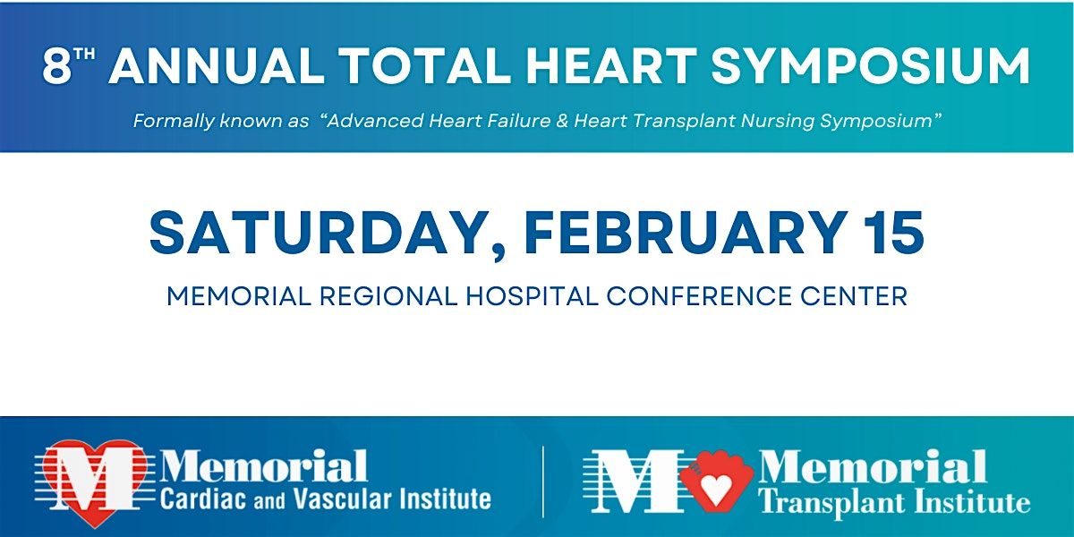 8th Annual Total Heart Symposium