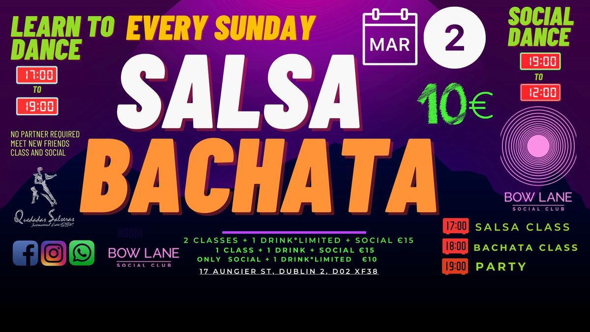 SUNDAY CLASSES- BACHATA & SALSA & SOCIAL  at BOW  LANE