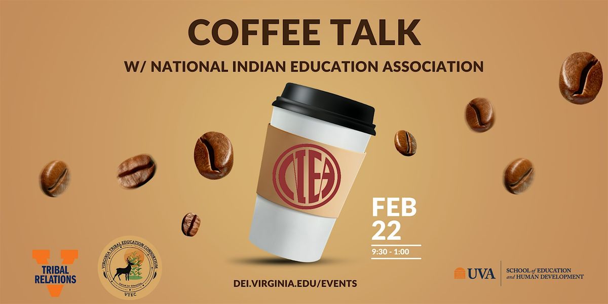 Coffee Talk With NIEA @ UVA