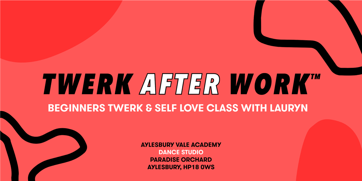 Beginners Twerk After Work\u2122 Class | Aylesbury, Bucks