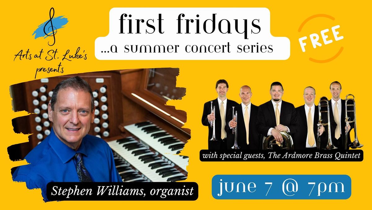 First Fridays Concert- Stephen Williams and Ardmore Brass