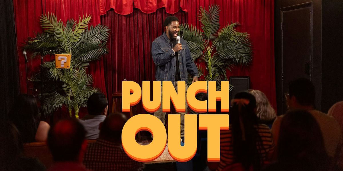 Punch Out - live standup comedy competition on Sunset