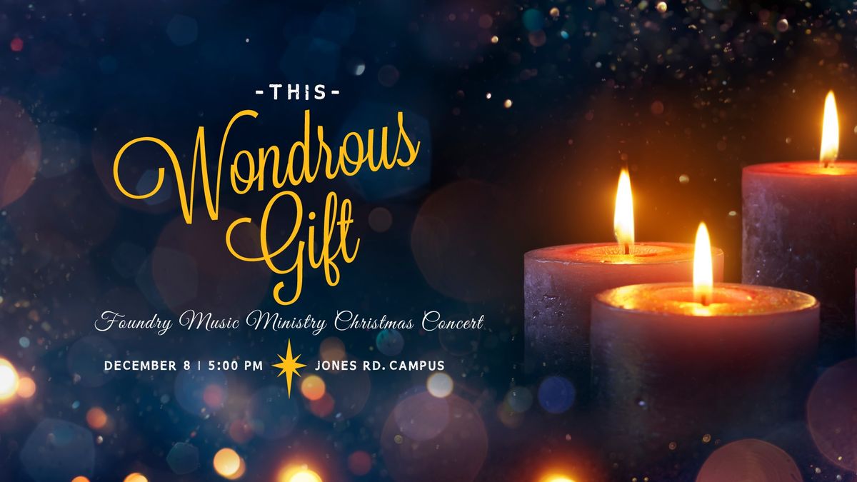 This Wondrous Gift: Choir Concert 