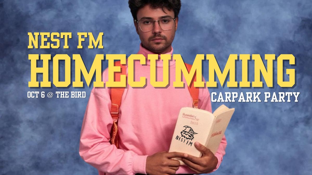 NEST FM: HOMECUMMING <CAR PARK PARTY>