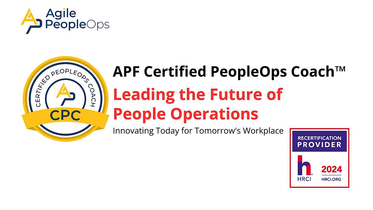 APF Certified PeopleOps Coach\u2122 (APF CPC\u2122) | Mar 3-6, 2025