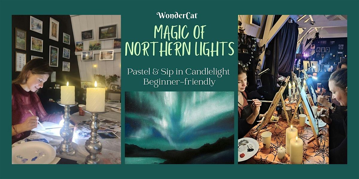Magic of Northern Lights \u2013 Pastel & Sip  in Candlelight Beginner-friendly