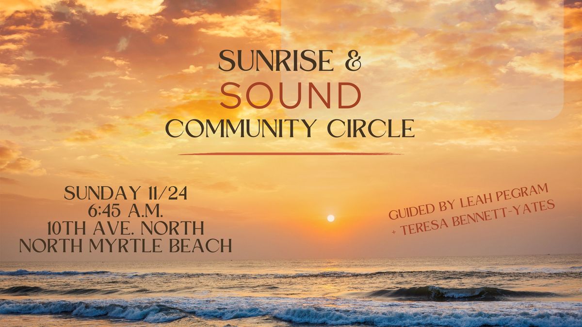 Sunrise & Sound Community Circle 