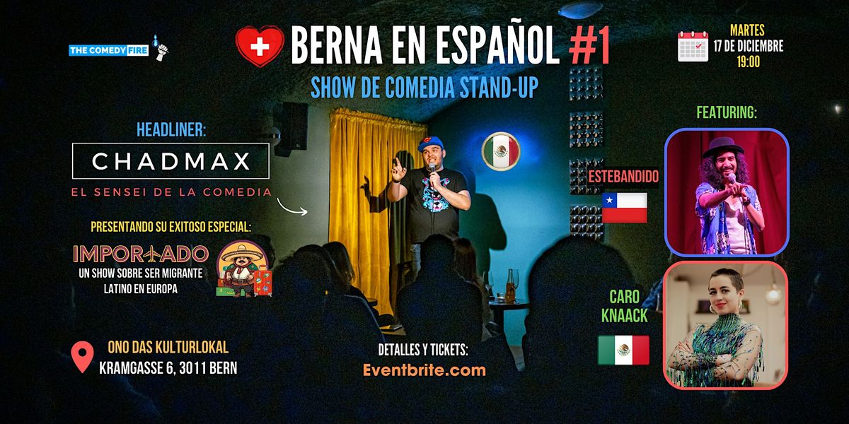 Berna en Espa\u00f1ol #1 - Un show de comedia stand-up en tu idioma