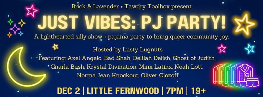 Just Vibes: PJ Party!