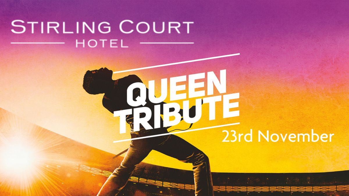 Queen Tribute at Stirling Court Hotel