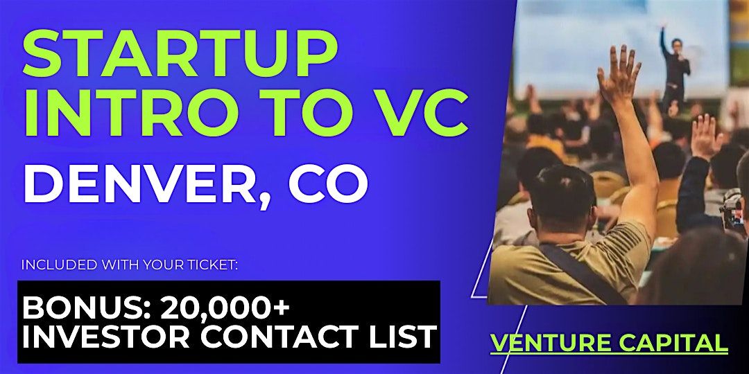 Startup Intro to VC: Connect with Investors in Denver and Beyond