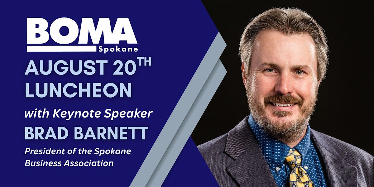 BOMA Spokane August Luncheon with the Spokane Business Association
