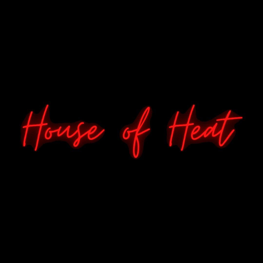 House Of Heat