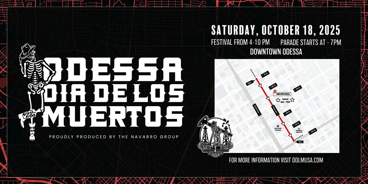 2nd Annual Odessa Dia De Muertos Parade & Festival