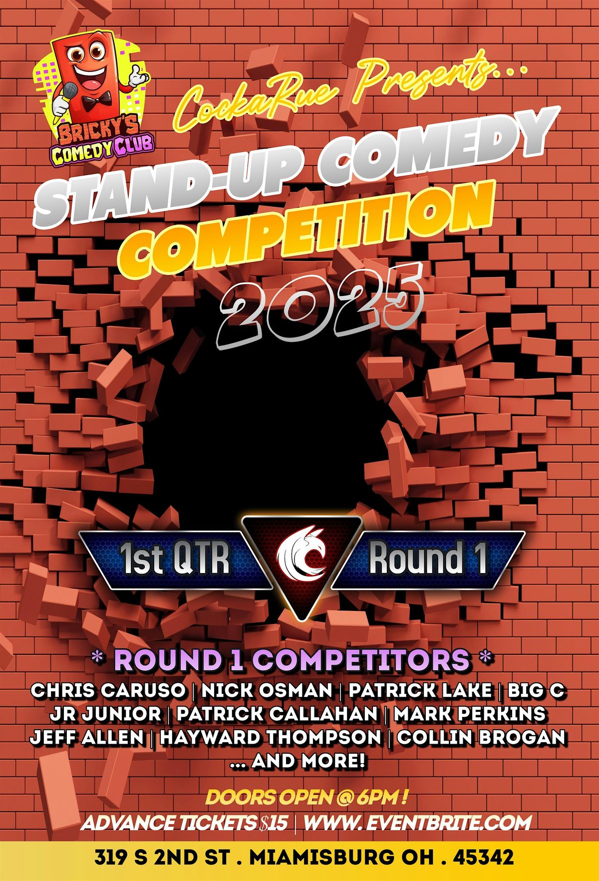 CockaRue Comedy Competition - 4th Qtr \/ 1st Round