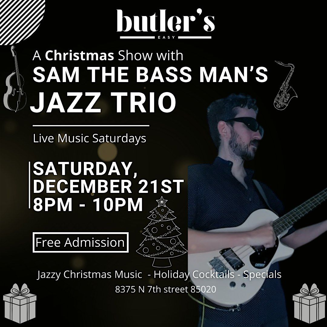 A Christmas Jazz Show feat. Sam the Bass Man and friends!