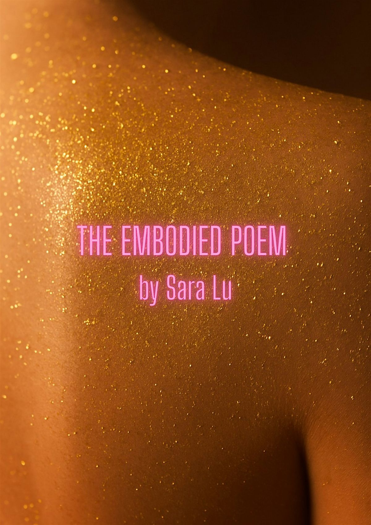 The Embodied Poem