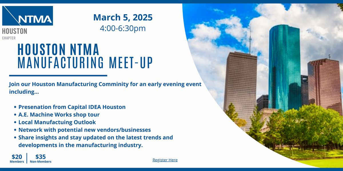 Houston NTMA Q1 Chapter Meeting