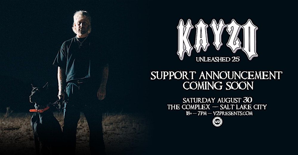 Kayzo: Unleashed 2025 in Salt Lake City
